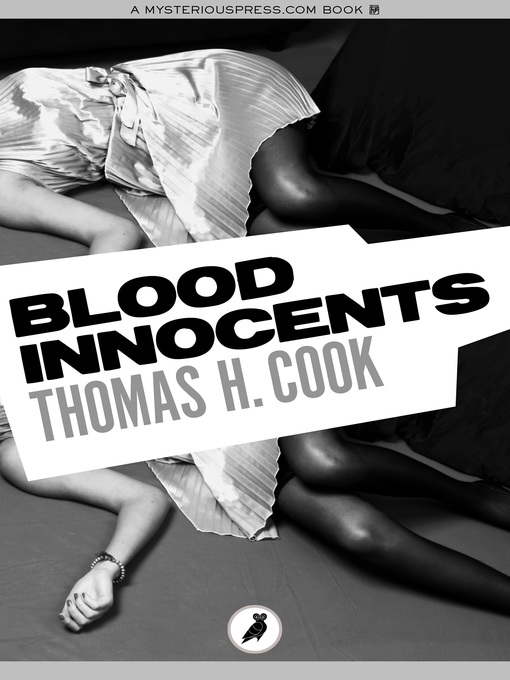 Title details for Blood Innocents by Thomas H. Cook - Available